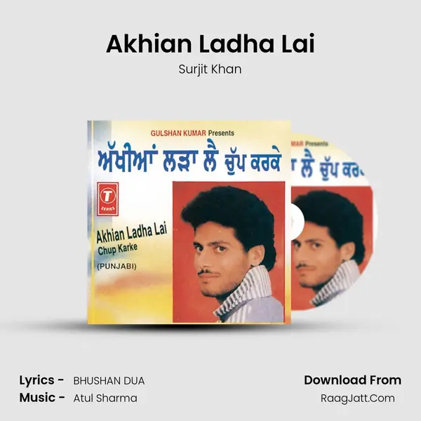 Akhian Ladha Lai MP3 Song by Surjit Khan Cover