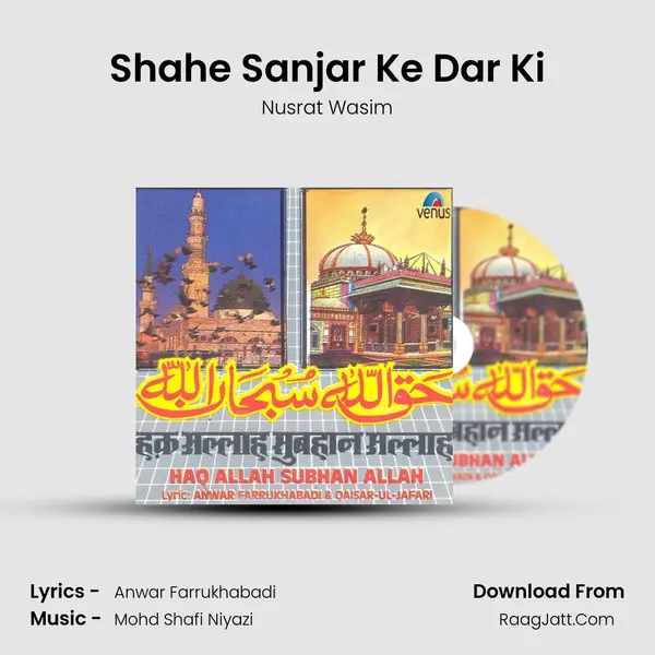 Shahe Sanjar Ke Dar Ki MP3 Song by Nusrat Wasim Cover