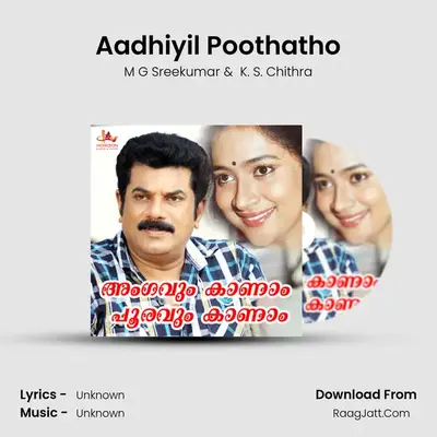 Aadhiyil Poothatho MP3 Song by M G Sreekumar Cover