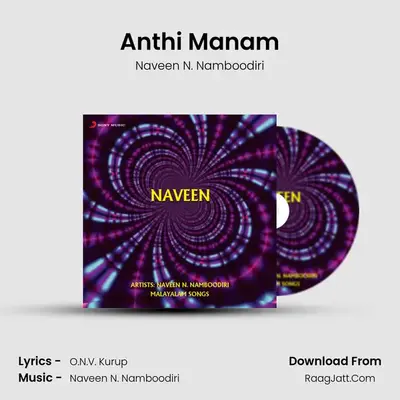 Anthi Manam MP3 Song by Naveen N. Namboodiri Cover