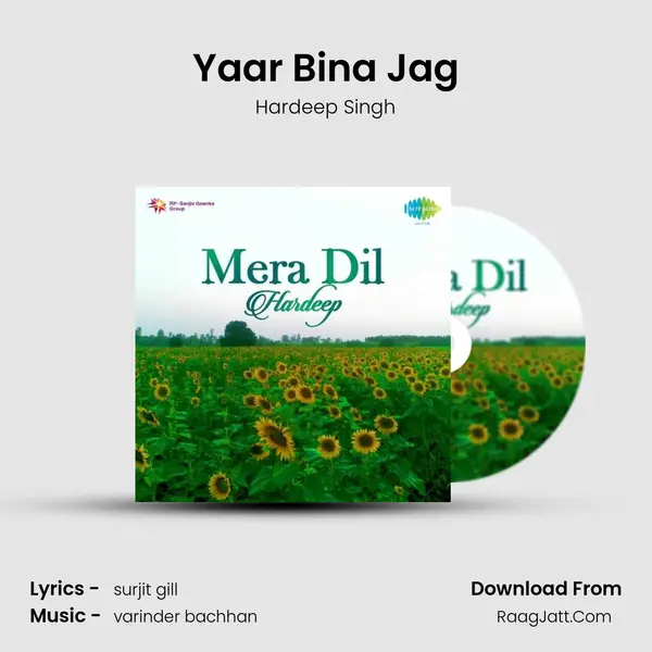 Yaar Bina Jag MP3 Song by Hardeep Singh Cover
