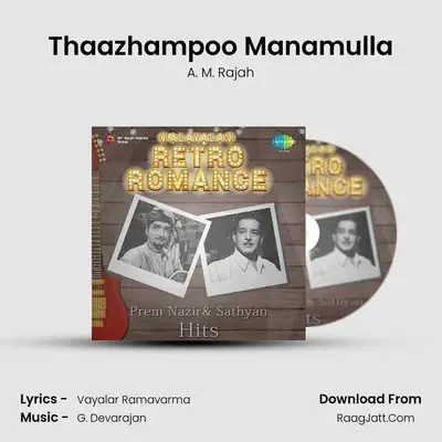 Thaazhampoo Manamulla MP3 Song by A. M. Rajah Cover