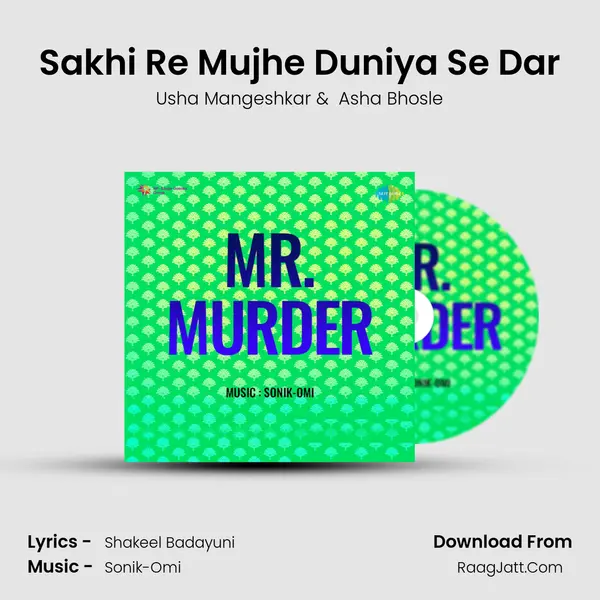 Sakhi Re Mujhe Duniya Se Dar MP3 Song by Usha Mangeshkar Cover