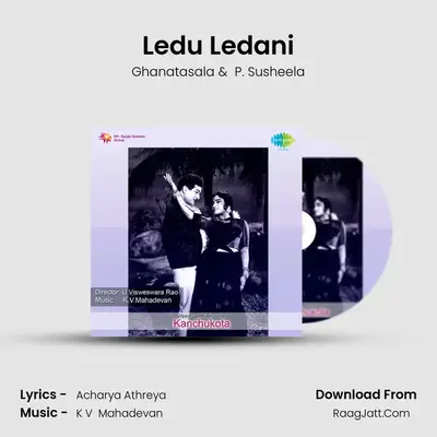 Ledu Ledani MP3 Song by Ghanatasala Cover
