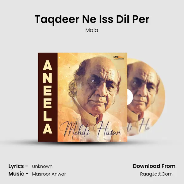 Taqdeer Ne Iss Dil Per MP3 Song by Mala Cover