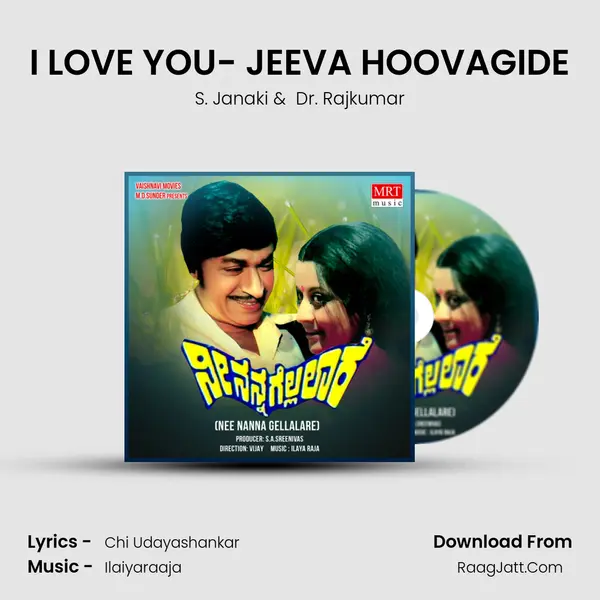 I LOVE YOU- JEEVA HOOVAGIDE MP3 Song by S. Janaki Cover