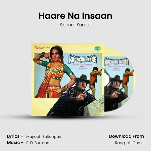 Haare Na Insaan MP3 Song by Kishore Kumar Cover