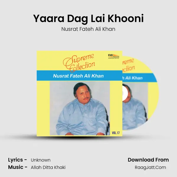 Yaara Dag Lai Khooni MP3 Song by Nusrat Fateh Ali Khan Cover