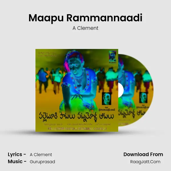 Maapu Rammannaadi MP3 Song by A Clement Cover