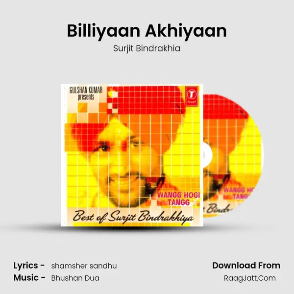Billiyaan Akhiyaan MP3 Song by Surjit Bindrakhia Cover