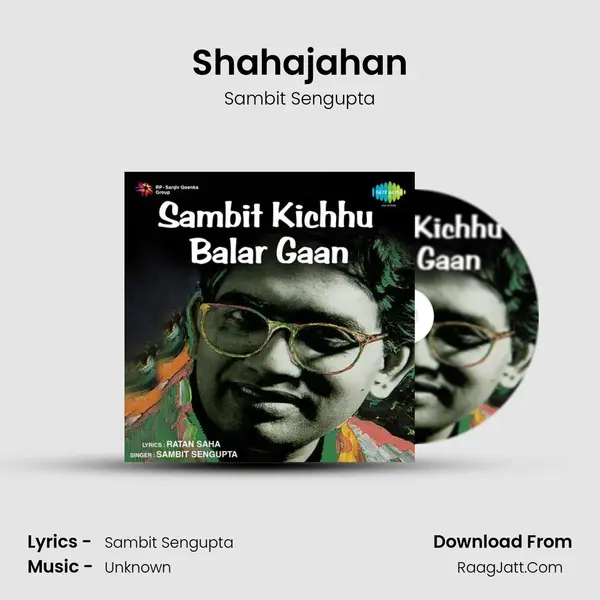 Shahajahan MP3 Song by Sambit Sengupta Cover