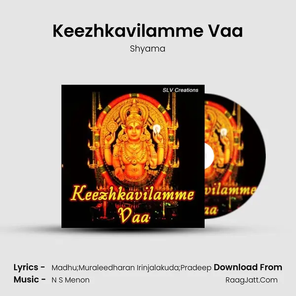 Keezhkavilamme Vaa MP3 Song by Shyama Cover