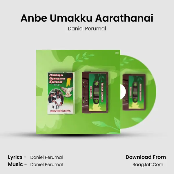 Anbe Umakku Aarathanai MP3 Song by Daniel Perumal Cover