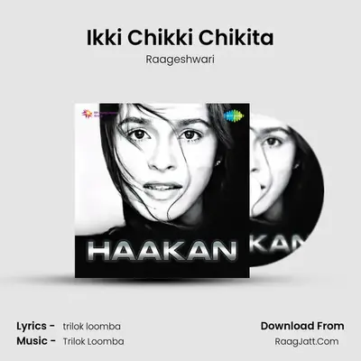 Ikki Chikki Chikita mp3 song