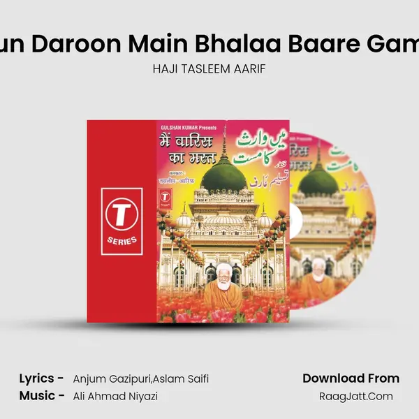 Kiyun Daroon Main Bhalaa Baare Gam Se MP3 Song by HAJI TASLEEM AARIF Cover