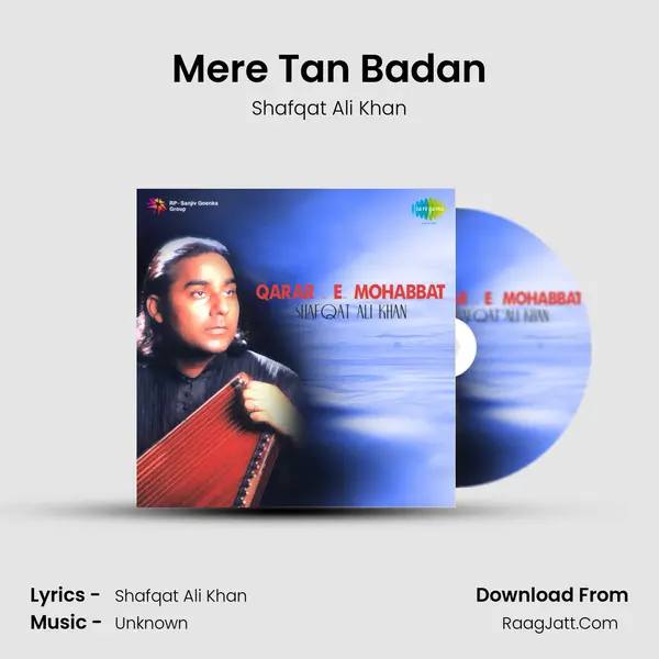 Mere Tan Badan MP3 Song by Shafqat Ali Khan Cover
