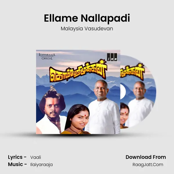 Ellame Nallapadi MP3 Song by Malaysia Vasudevan Cover