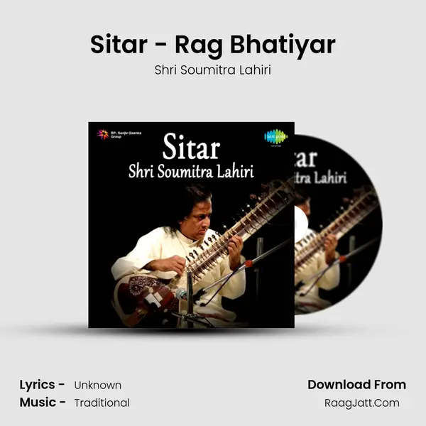 Sitar - Rag Bhatiyar MP3 Song by Shri Soumitra Lahiri Cover