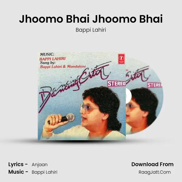 Jhoomo Bhai Jhoomo Bhai MP3 Song by Bappi Lahiri Cover