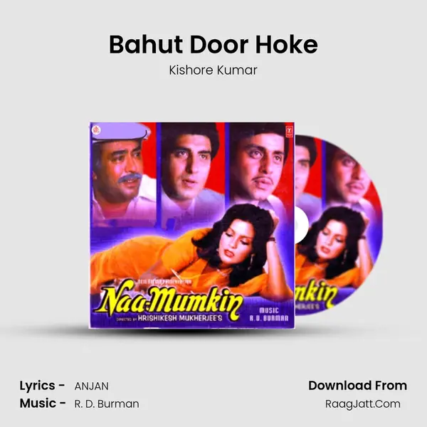 Bahut Door Hoke MP3 Song by Kishore Kumar Cover