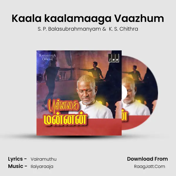 Kaala kaalamaaga Vaazhum MP3 Song by S. P. Balasubrahmanyam Cover