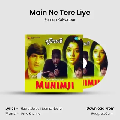 Main Ne Tere Liye MP3 Song by Suman Kalyanpur Cover