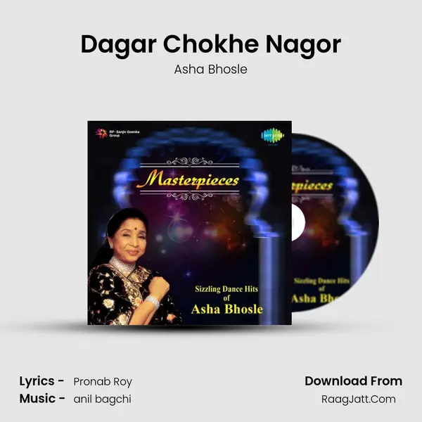 Dagar Chokhe Nagor MP3 Song by Asha Bhosle Cover