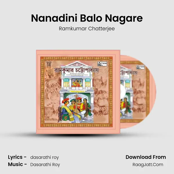Nanadini Balo Nagare MP3 Song by Ramkumar Chatterjee Cover