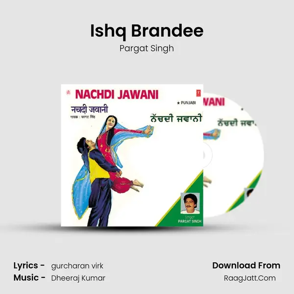 Ishq Brandee MP3 Song by Pargat Singh Cover