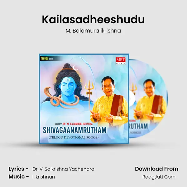 Kailasadheeshudu MP3 Song by M. Balamuralikrishna Cover
