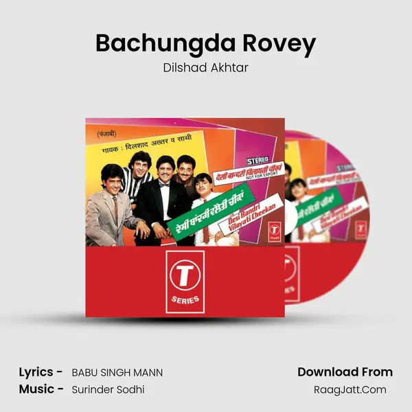 Bachungda Rovey MP3 Song by Dilshad Akhtar Cover