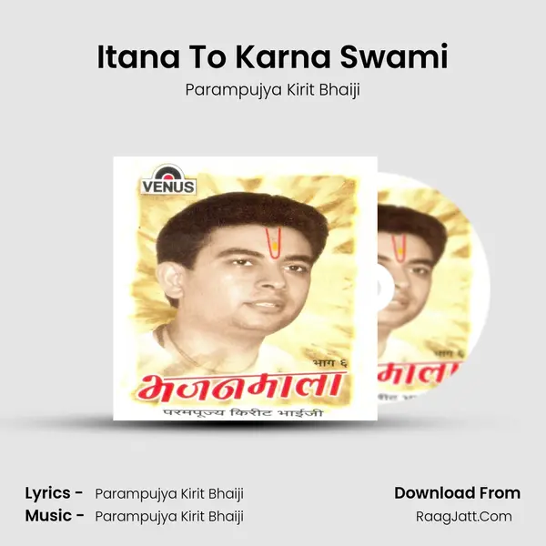 Itana To Karna Swami mp3 song