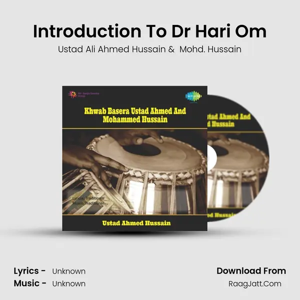 Introduction To Dr Hari Om MP3 Song by Ustad Ali Ahmed Hussain Cover