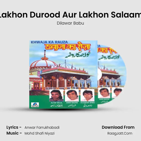 Lakhon Durood Aur Lakhon Salaam MP3 Song by Dilawar Babu Cover