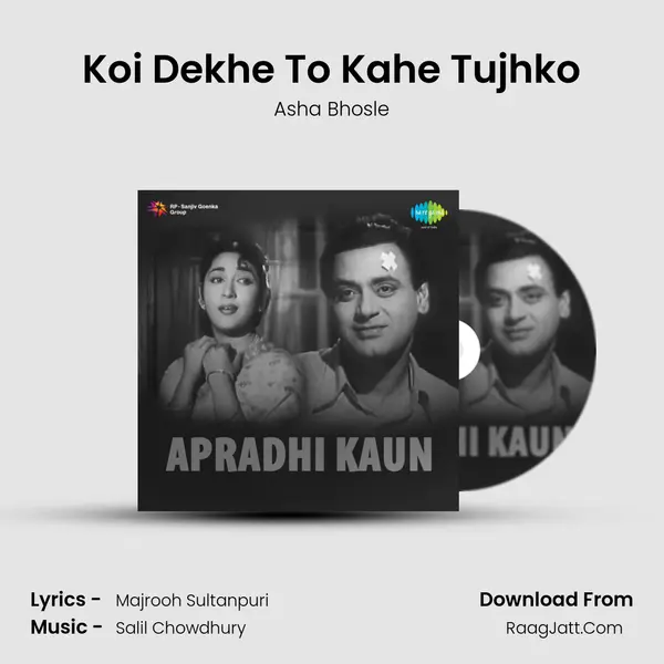 Koi Dekhe To Kahe Tujhko MP3 Song by Asha Bhosle Cover