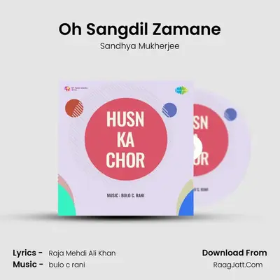Oh Sangdil Zamane MP3 Song by Sandhya Mukherjee Cover