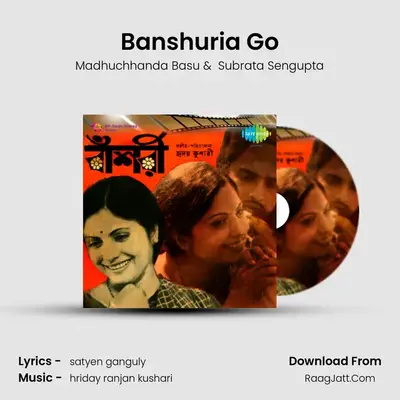 Banshuria Go MP3 Song by Madhuchhanda Basu Cover