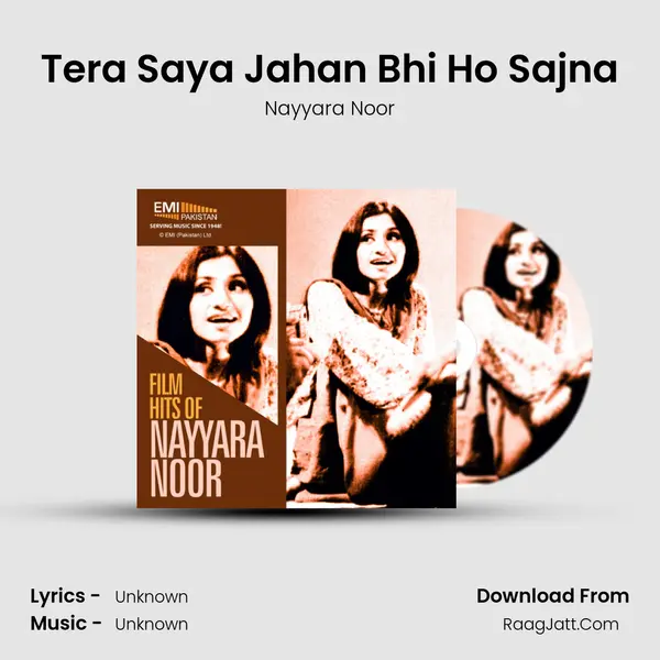 Tera Saya Jahan Bhi Ho Sajna MP3 Song by Nayyara Noor Cover