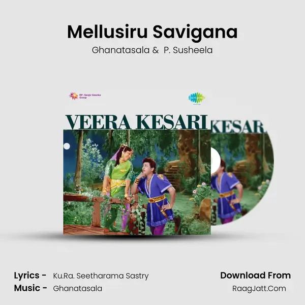 Mellusiru Savigana MP3 Song by Ghanatasala Cover