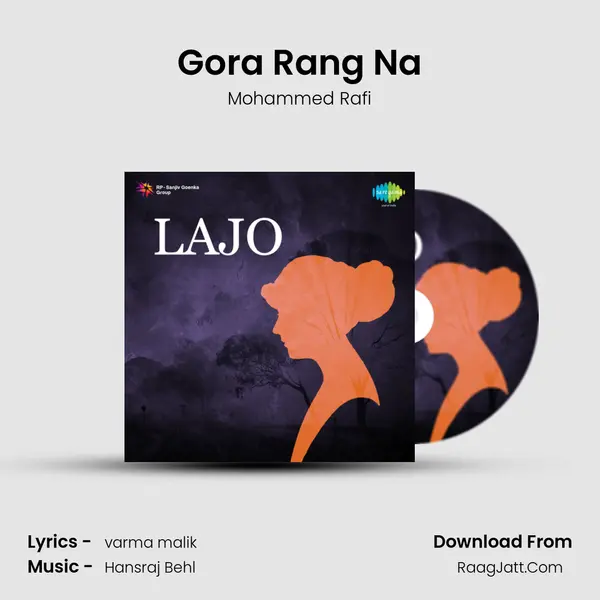 Gora Rang Na MP3 Song by Mohammed Rafi Cover