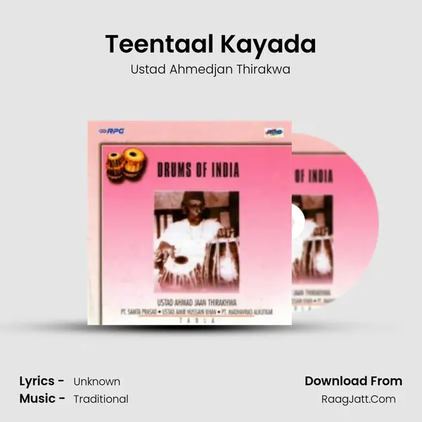 Teentaal Kayada MP3 Song by Ustad Ahmedjan Thirakwa Cover