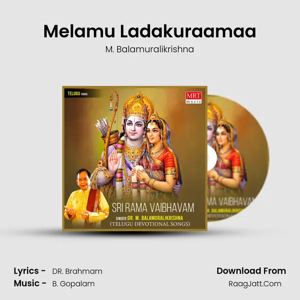 Melamu Ladakuraamaa MP3 Song by M. Balamuralikrishna Cover