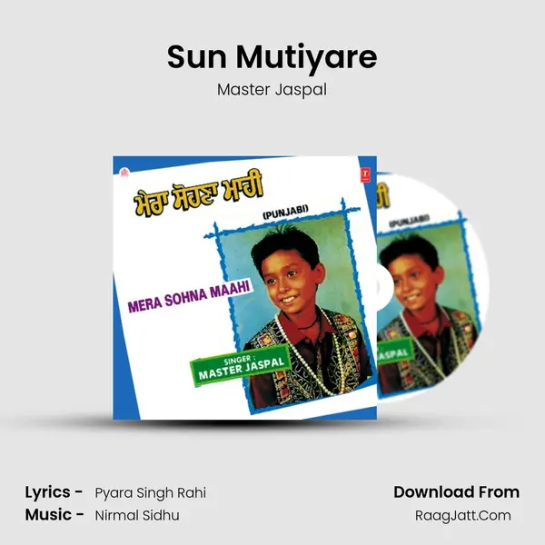 Sun Mutiyare MP3 Song by Master Jaspal Cover