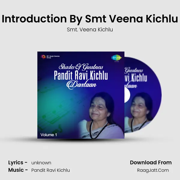 Introduction By Smt Veena Kichlu MP3 Song by Smt. Veena Kichlu Cover