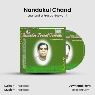 Nandakul Chand MP3 Song by Jnanendra Prasad Goswami Cover