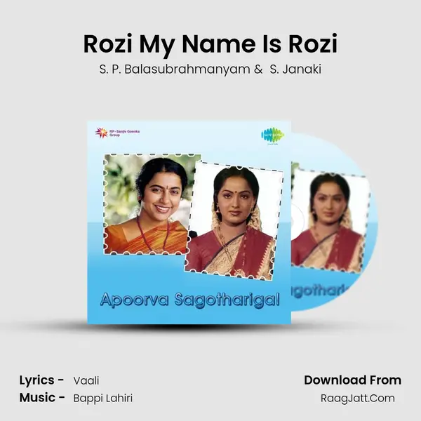 Rozi My Name Is Rozi MP3 Song by S. P. Balasubrahmanyam Cover