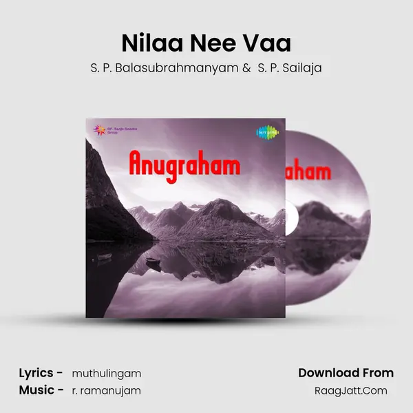 Nilaa Nee Vaa MP3 Song by S. P. Balasubrahmanyam Cover
