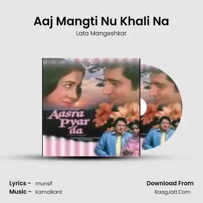 Aaj Mangti Nu Khali Na MP3 Song by Lata Mangeshkar Cover