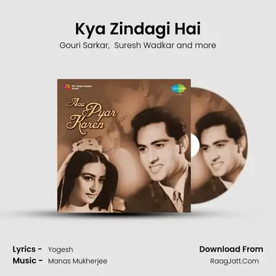 Kya Zindagi Hai mp3 song