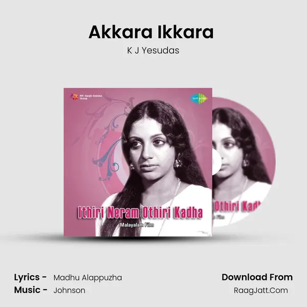 Akkara Ikkara (Ukkarai Ikkarai) MP3 Song by K J Yesudas Cover